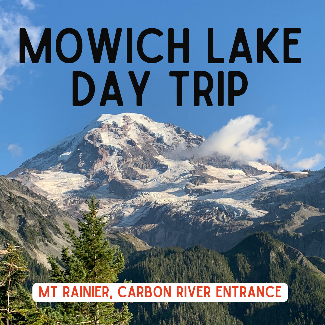 Daytrip to Mowich Lake in Mount Rainier National Park